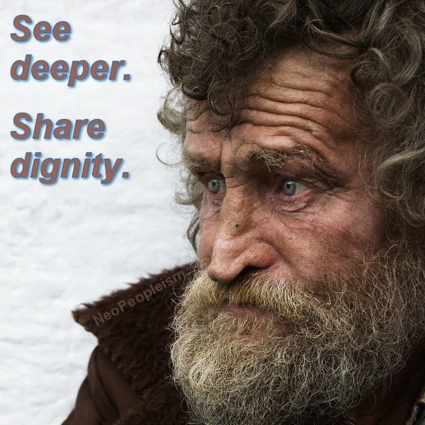 neopeopleism-see-deeper-share-dignity