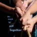 We need to pull together